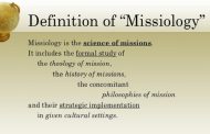 Missiology, practical theology that investigates the mandate, message, and mission of the church