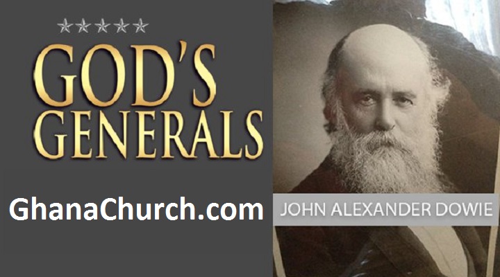 John Alexander Dowie—"The Healing Apostle"