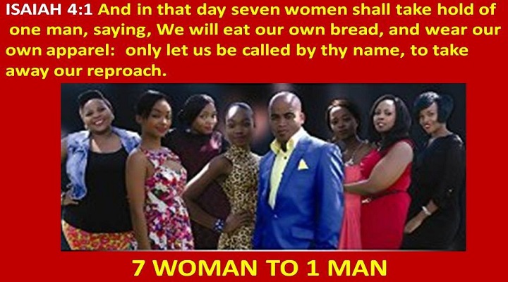 Seven Women shall take hold of One Man (7 is to 1 )