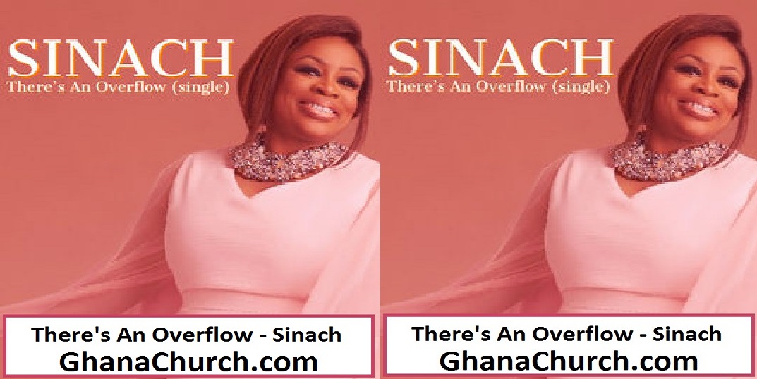 Sinach – There's an Overflow With Lyrics