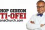 The Pleasant Place Church - Bishop Gideon Yoofi Titi-Ofei