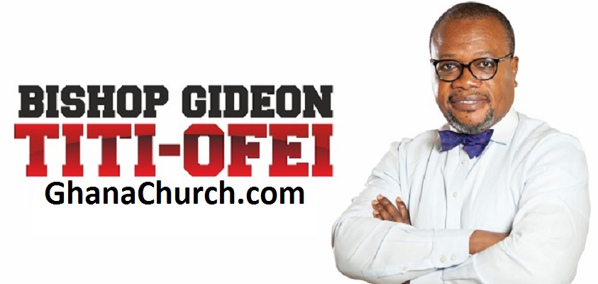 Bishop Gideon Yoofi Titi-Ofei - Founder Of The Pleasant Place Church